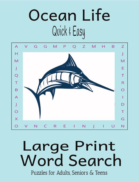 Ocean Life Quick & Easy - Large Print -Senior Activity Book- Word Search