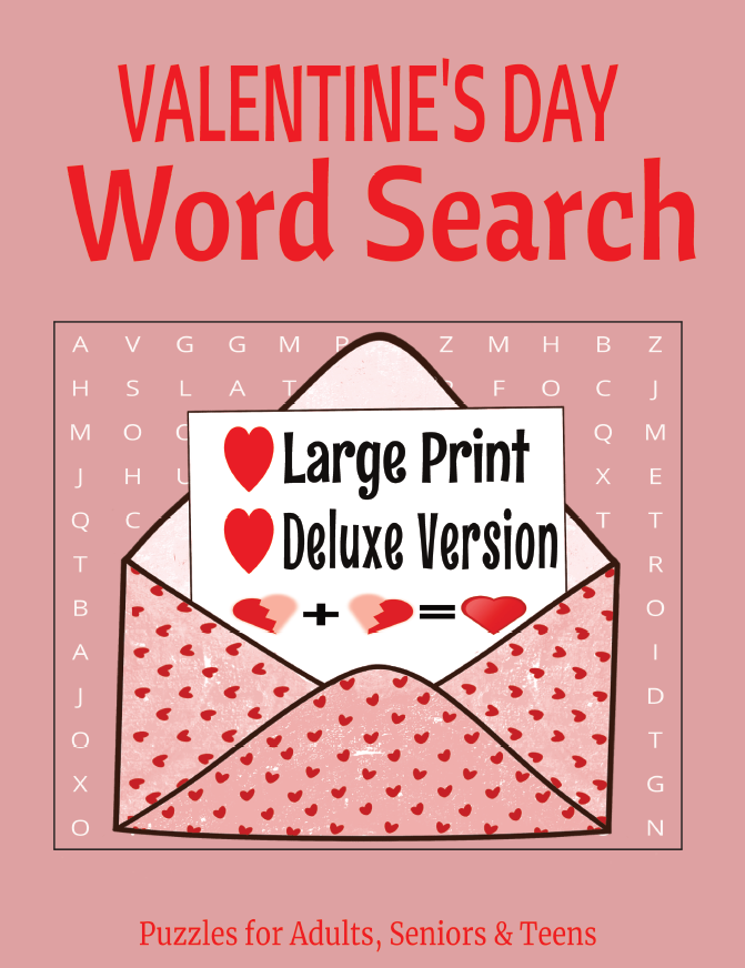 Valentine Word Search – Deluxe - Large Print -Senior Activity Book- (Instant PDF Download)
