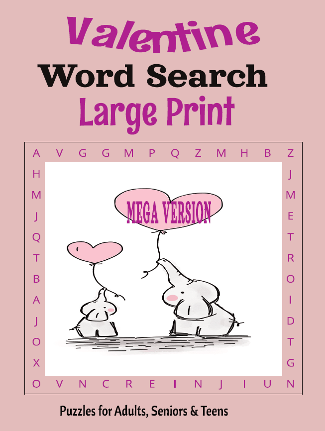 Valentine Word Search – MEGA - Large Print -Senior Activity Book- (Instant PDF Download)