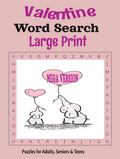 Valentine Word Search – MEGA - Large Print -Senior Activity Book- (Instant PDF Download)