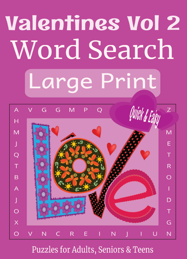 Valentine Word Search – Quick & Easy 2 - Large Print -Senior Activity Book- (Instant PDF Download)