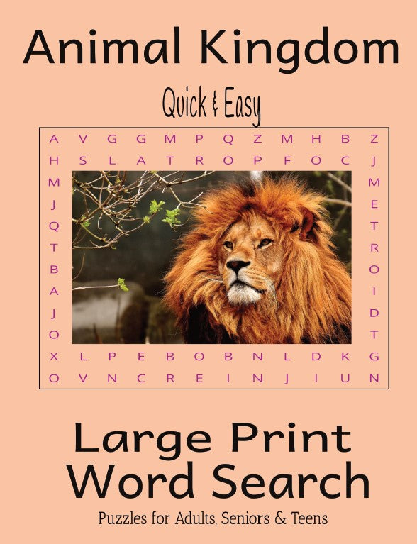 Animal Kingdom Quick & Easy - Large Print -Senior Activity Book- Word Search